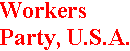 Workers Party, U.S.A.